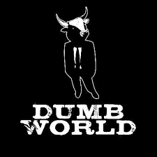Dumb World