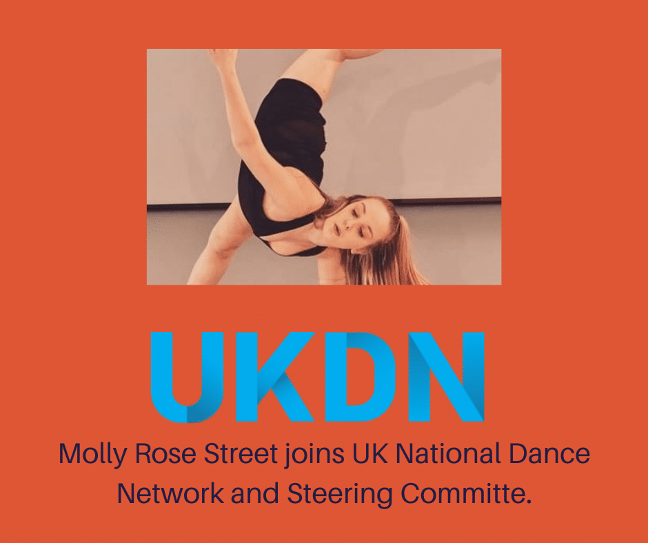 Molly Rose Street Joins Uk National Dance Network And Steering Committe.
