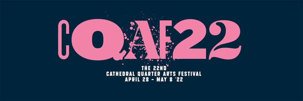 Cathedral Quarter Arts Festival 2022