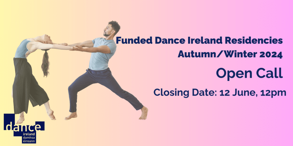 Dance Ireland Aw24 Funded Residencies